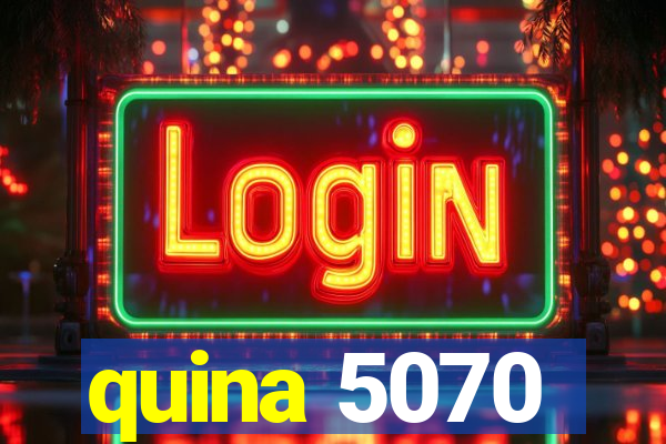 quina 5070